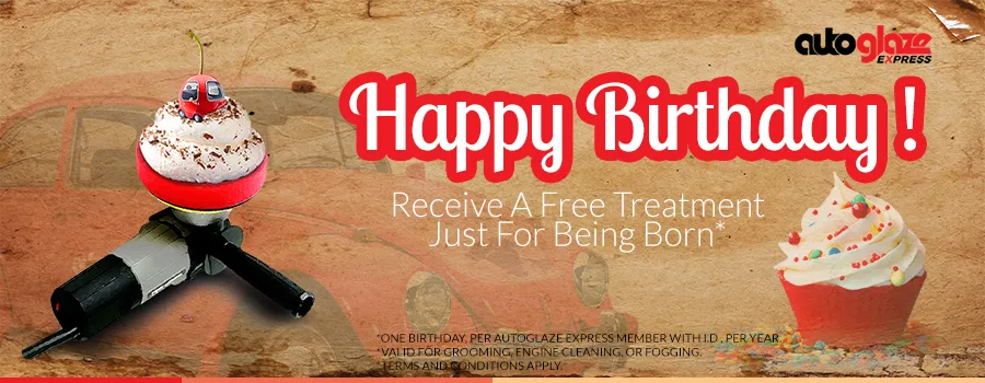 Free Treatment Birthday Special Member Autoglaze Express